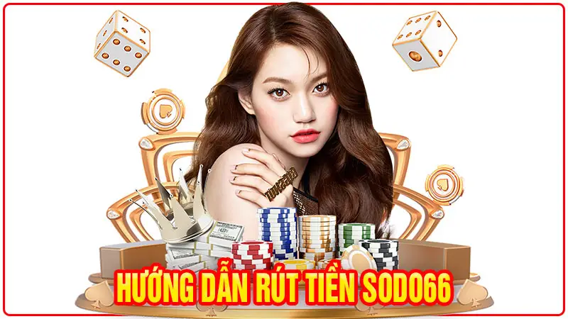 rút tiền Sodo66 